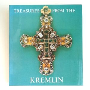 Treasures from the Kremlin The Metropolitan Museum Of Art Hardback Book